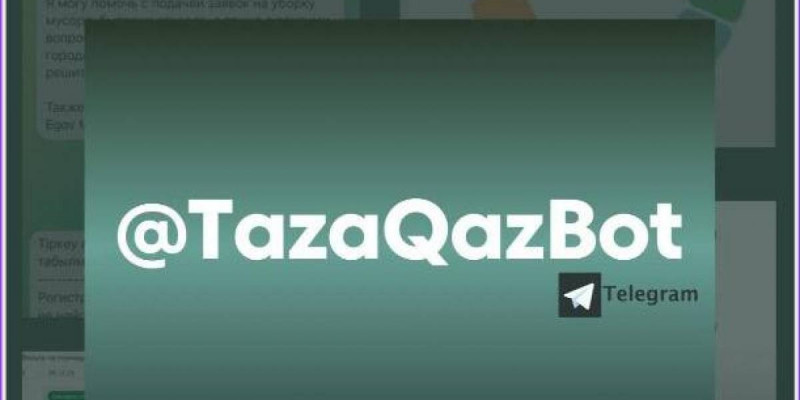Биыл TazaQazBot телеграм-чатына 24 мыңнан астам өтінім келіп түсті – министрлік